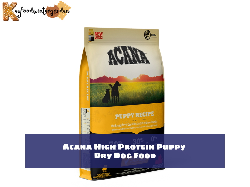 Acana High Protein Puppy Dry Dog Food - One of the best dog food for Cane Corso 